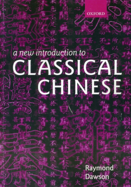 A New Introduction to Classical Chinese, Paperback / softback Book