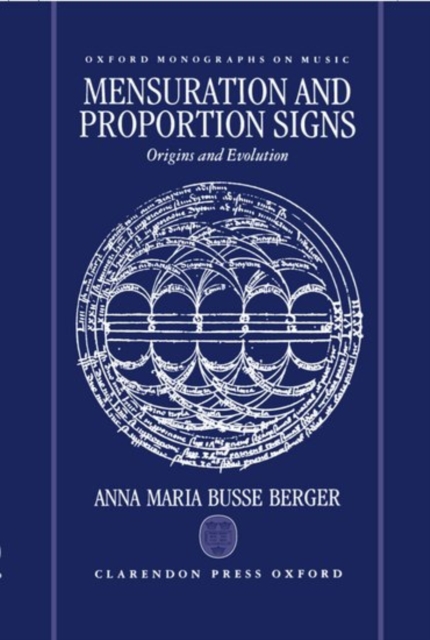 Mensuration and Proportion Signs : Origins and Evolution, Hardback Book