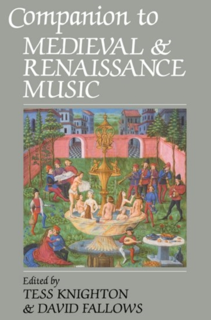 Companion to Medieval and Renaissance Music, Paperback / softback Book