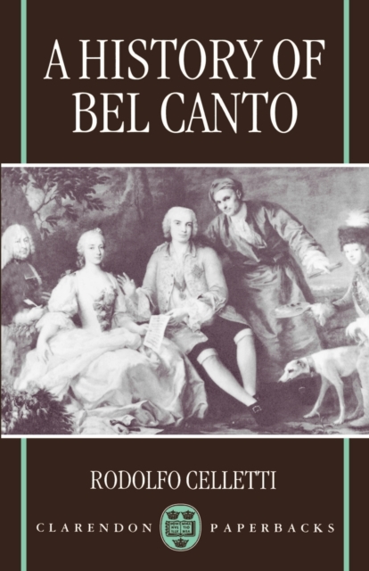 A History of Bel Canto, Paperback / softback Book