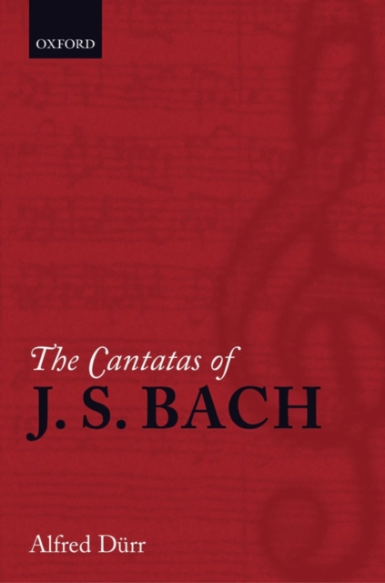 The Cantatas of J. S. Bach, Hardback Book