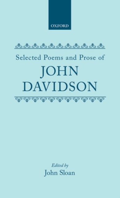 Selected Poems and Prose of John Davidson, Hardback Book