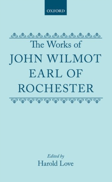 The Works of John Wilmot, Earl of Rochester, Hardback Book