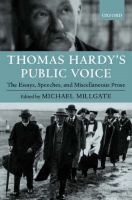 Thomas Hardy's Public Voice : The Essays, Speeches, and Miscellaneous Prose, Hardback Book