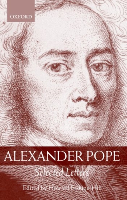 Alexander Pope: Selected Letters, Hardback Book