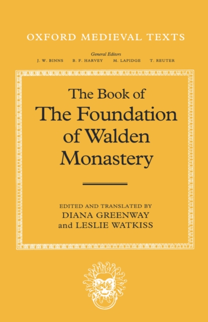 The Book of the Foundation of Walden Monastery, Hardback Book