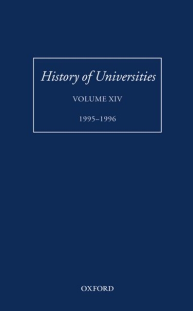 History of Universities: Volume XIV: 1995-1996, Hardback Book