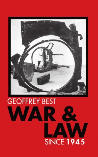 War and Law since 1945, Paperback / softback Book