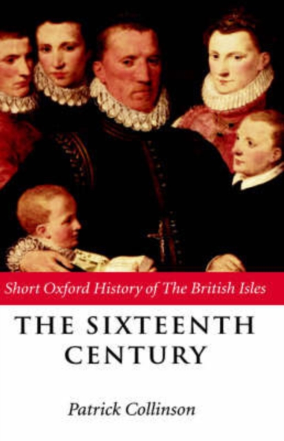 The Sixteenth Century : 1485-1603, Hardback Book