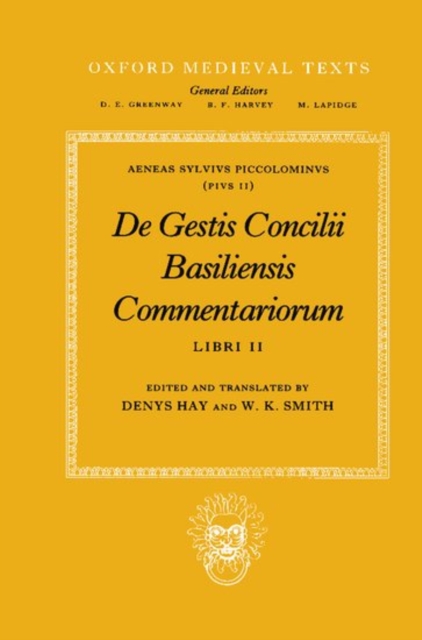 De Gestis Concilii Basiliensis Commentariorum Libri II, Hardback Book