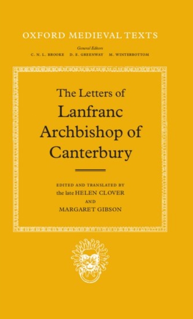 The Letters of Lanfranc, Archbishop of Canterbury, Hardback Book