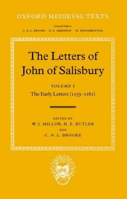 The Letters of John of Salisbury: Volume I: The Early Letters (1153-1161), Hardback Book