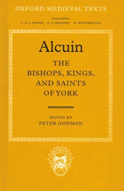 The Bishops, Kings, and Saints of York, Hardback Book