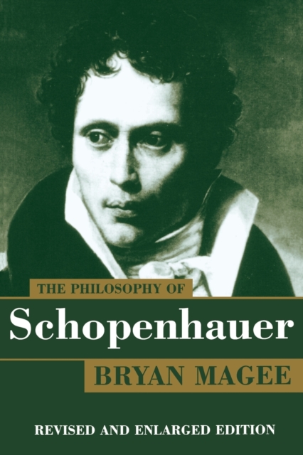 The Philosophy of Schopenhauer, Paperback / softback Book