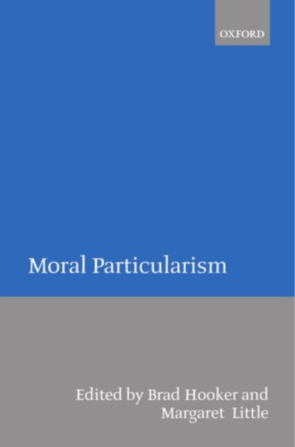 Moral Particularism, Paperback / softback Book