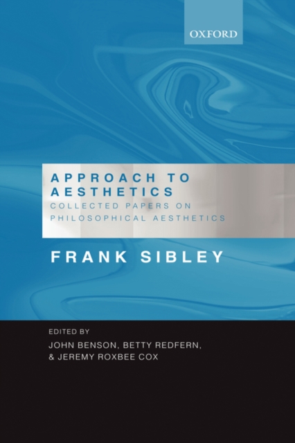 Approach to Aesthetics : Collected Papers on Philosophical Aesthetics, Hardback Book