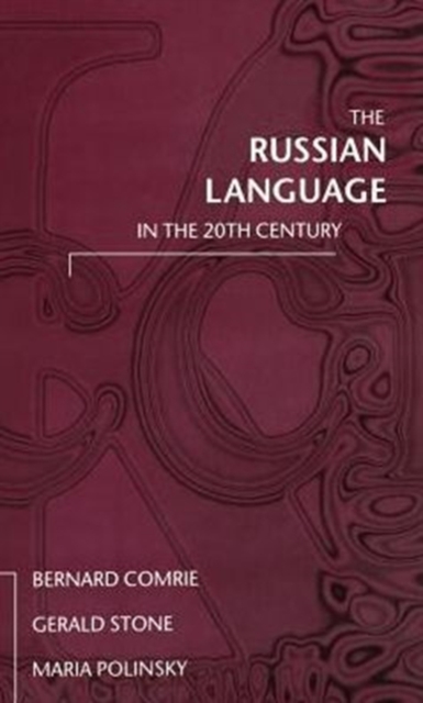 The Russian Language in the Twentieth Century, Hardback Book