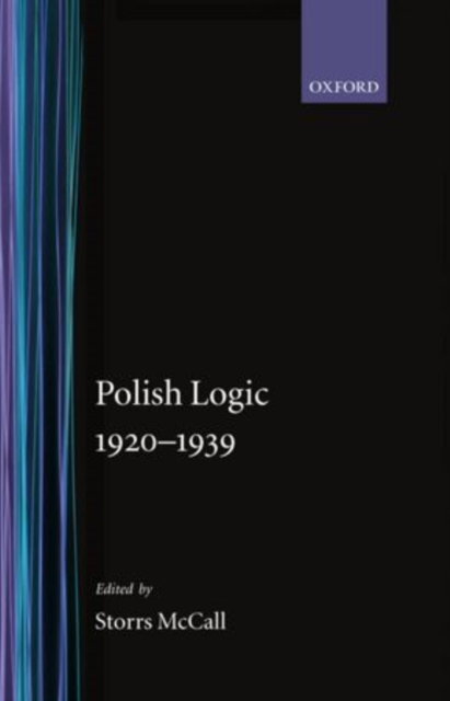 Polish Logic 1920-1939, Hardback Book