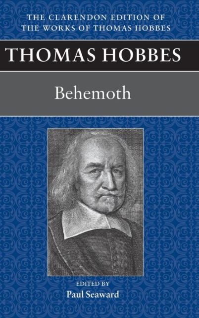 Thomas Hobbes: Behemoth, Hardback Book