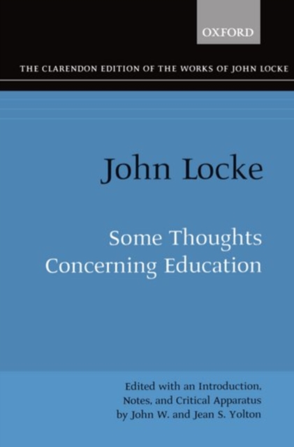 John Locke: Some Thoughts Concerning Education, Paperback / softback Book