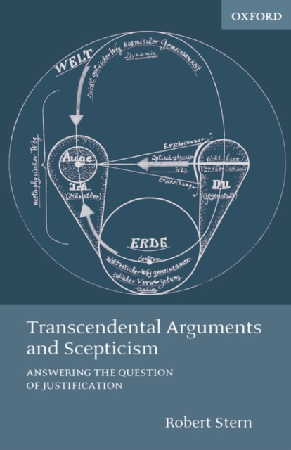 Transcendental Arguments and Scepticism : Answering the Question of Justification, Hardback Book