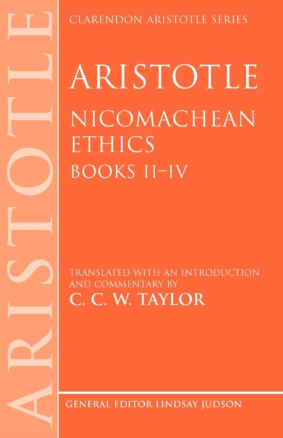 Aristotle: Nicomachean Ethics, Books II--IV : Translated with an introduction and commentary, Paperback / softback Book