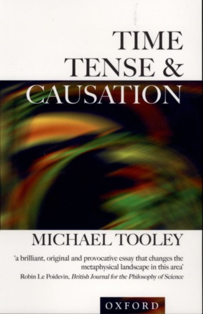Time, Tense, and Causation, Paperback / softback Book