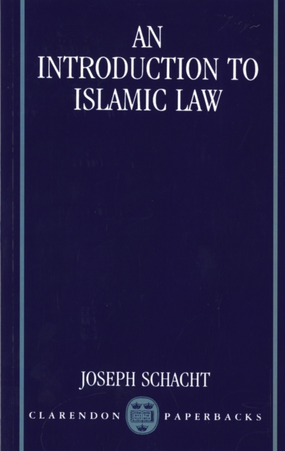 An Introduction to Islamic Law, Paperback / softback Book