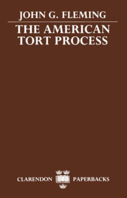 The American Tort Process, Paperback / softback Book