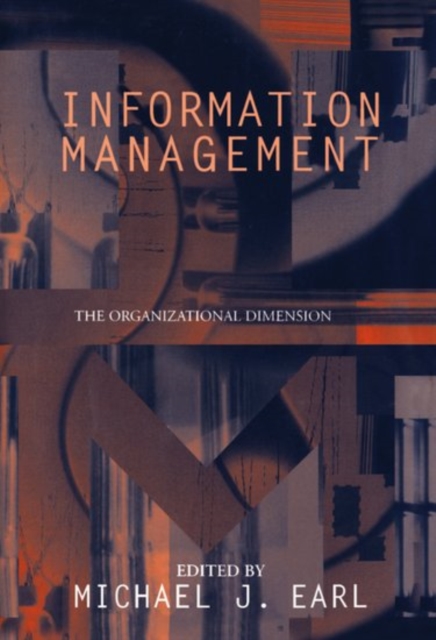 Information Management: The Organizational Dimension, Hardback Book