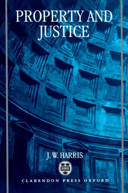 Property and Justice, Hardback Book