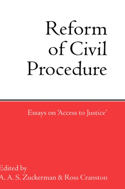 The Reform of Civil Procedure : Essays on 'Access to Justice', Hardback Book