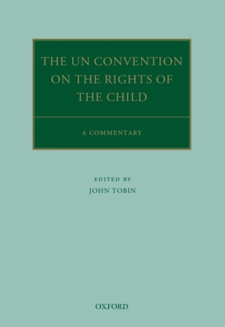 The UN Convention on the Rights of the Child : A Commentary, Hardback Book