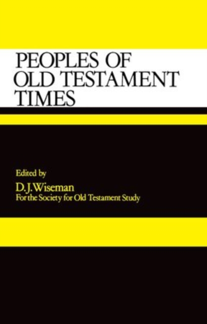 Peoples of Old Testament Times, Hardback Book