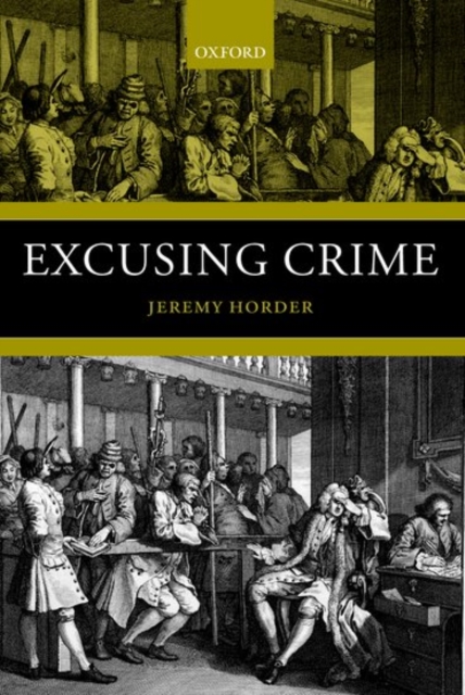 Excusing Crime, Hardback Book