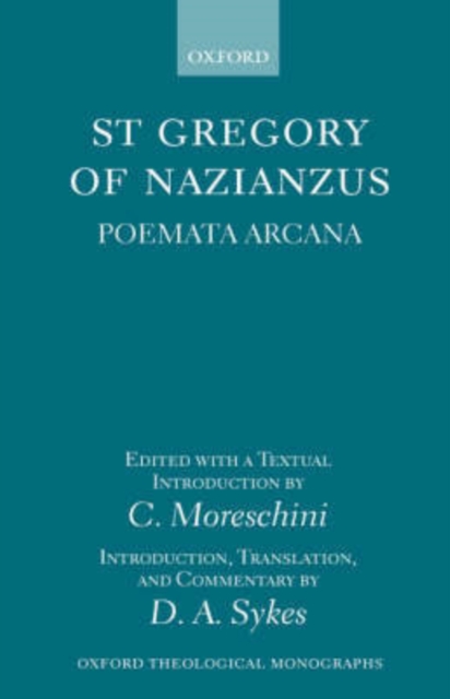 Gregory of Nazianzus: Poemata Arcana, Hardback Book