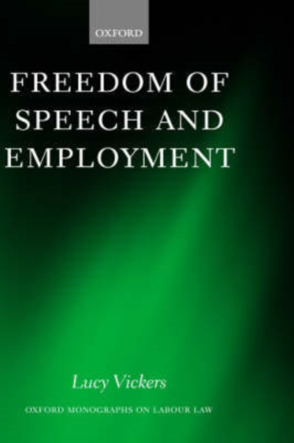 Freedom of Speech and Employment, Hardback Book