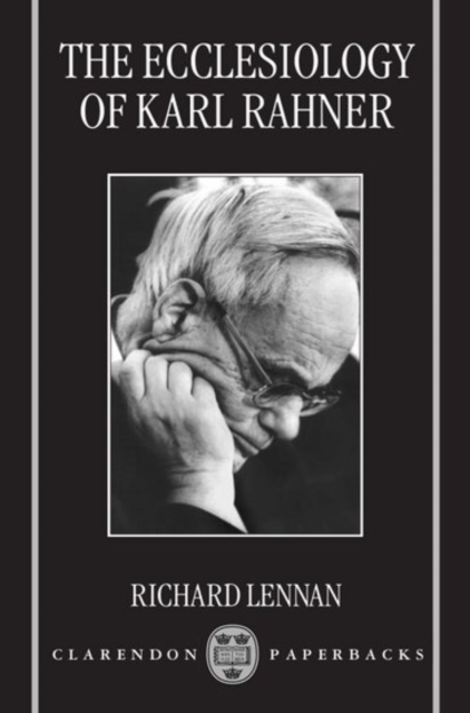 The Ecclesiology of Karl Rahner, Paperback / softback Book