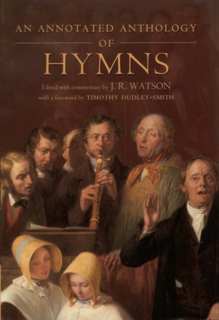 An Annotated Anthology of Hymns, Hardback Book