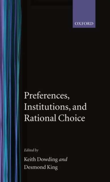 Preferences, Institutions, and Rational Choice, Hardback Book