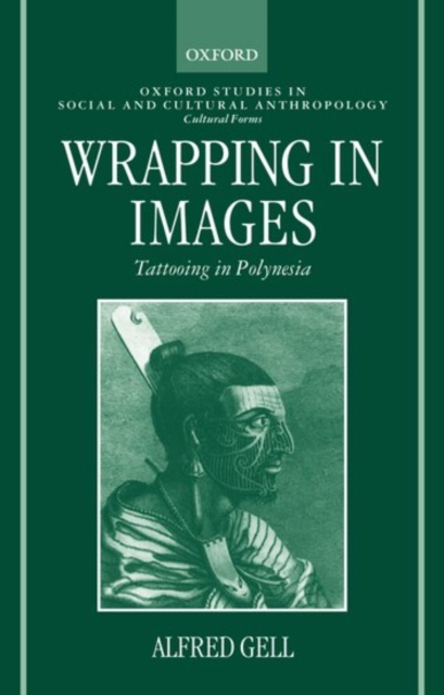 Wrapping in Images : Tattooing in Polynesia, Paperback / softback Book