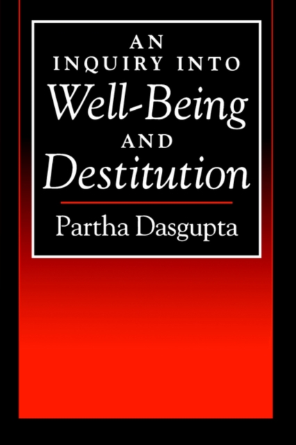 An Inquiry into Well-Being and Destitution, Paperback / softback Book