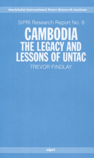 Cambodia : The Legacy and Lessons of UNTAC, Paperback Book