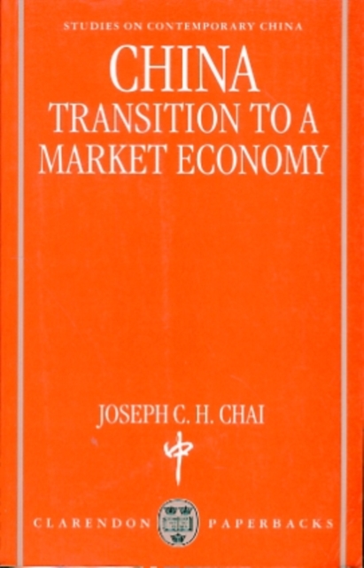 China : Transition to a Market Economy, Paperback / softback Book