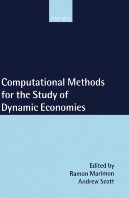 Computational Methods for the Study of Dynamic Economies, Hardback Book