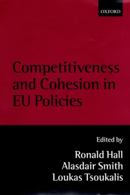 Competitiveness and Cohesion in EU Policies, Hardback Book