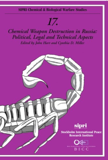 Chemical Weapon Destruction in Russia : Political, Legal, and Technical Aspects, Paperback / softback Book