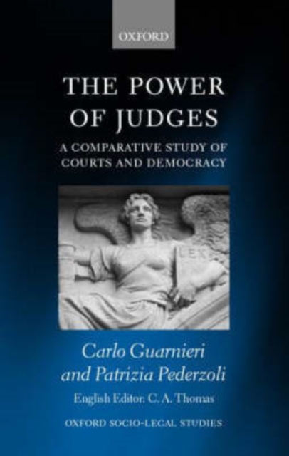 The Power of Judges : A Comparative Study of Courts and Democracy, Hardback Book