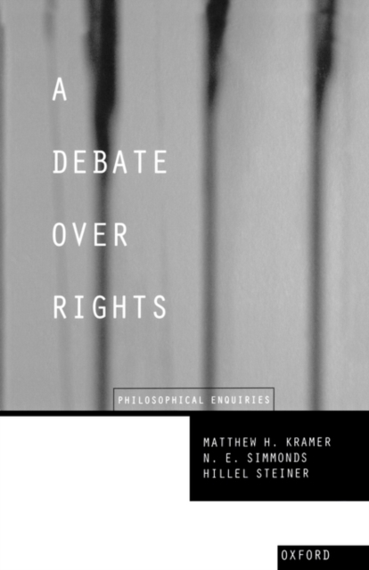 A Debate Over Rights : Philosophical Enquiries, Paperback / softback Book