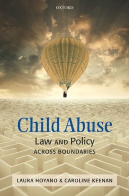 Child Abuse : Law and Policy Across Boundaries, Hardback Book